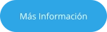 Más Información