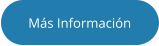 Más Información