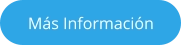Más Información