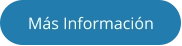 Más Información