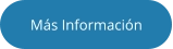 Más Información