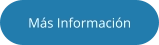 Más Información