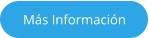 Más Información