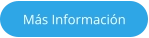 Más Información