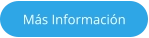 Más Información