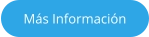 Más Información