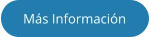 Más Información